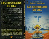 [5], Les Orphelins du ciel - Histoire du futur - 5