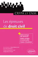 Les épreuves de droit civil au CRFPA et à l’ENM