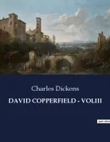 DAVID COPPERFIELD - VOLIII, 323