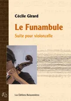 Le funambule, Suite pour violoncelle