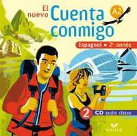 El Nuevo Cuenta Conmigo Espagnol 2e année - 2 CD audio classe, éd. 2008, l nuevo Cuenta conmigo, espagnol 2e année, A2 : 2 CD audio classe