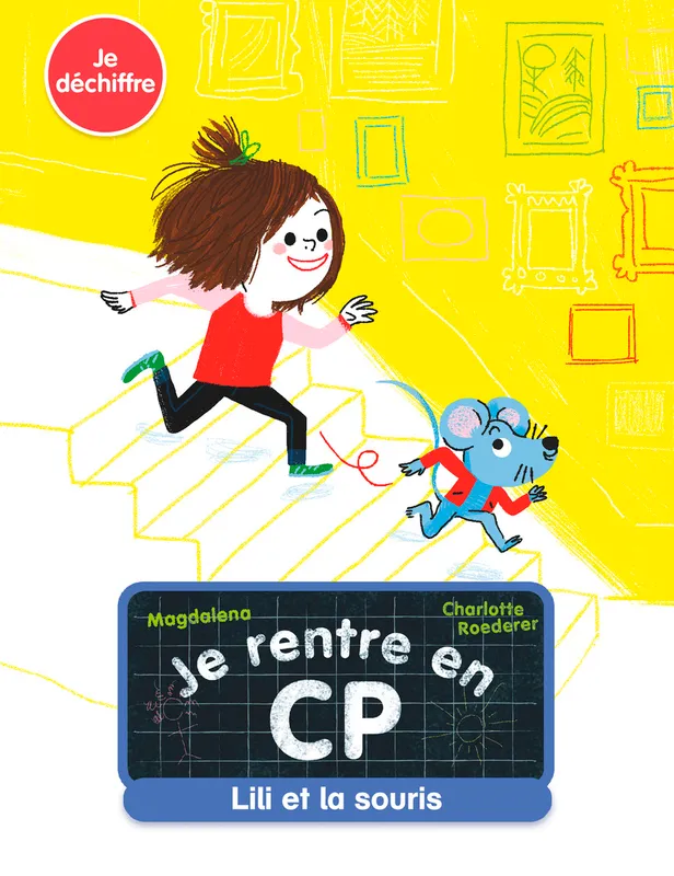 Livres Jeunesse de 6 à 12 ans Premières lectures Je rentre en CP, Lili et la souris Charlotte Roederer