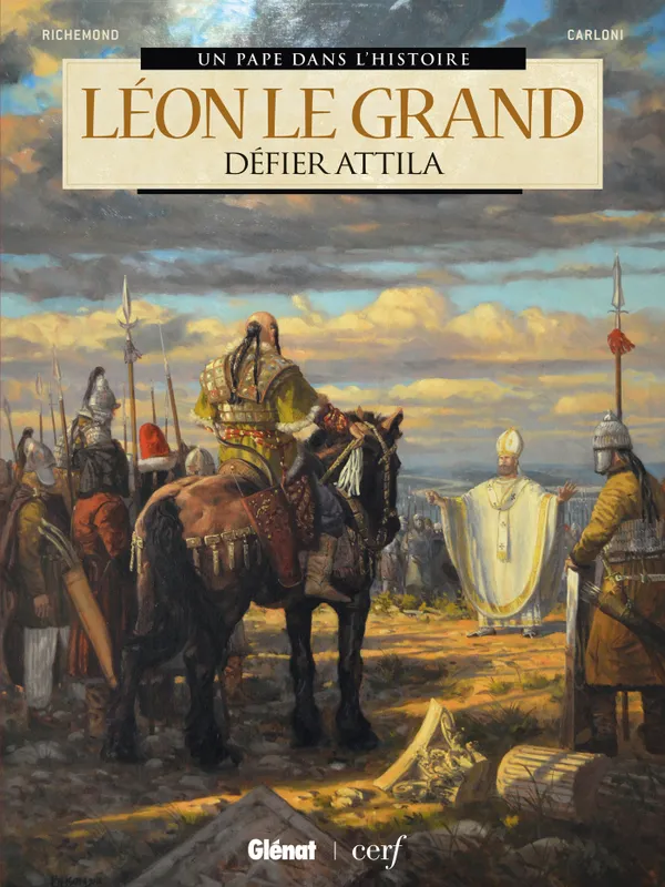 Livres BD BD adultes Un pape dans l'histoire, Léon le Grand, Défier Attila Stefano Carloni