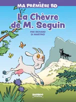 Ma première BD, La Chèvre de Mr Seguin - édition brochée