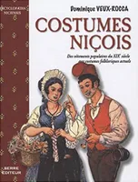 Costumes nicois, des vêtements populaires du XIXe aux costumes folkloriques du XXIe siècle