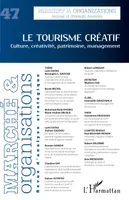 Le tourisme créatif, Culture, créativité, patrimoine, management