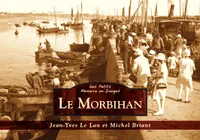 Morbihan (Le) - Les Petits Mémoire en Images