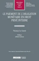 le paiement de l'obligation monétaire en droit privé interne, PRIX DE THÈSE DE L'UNIVERSITÉ PANTHÉON-ASSAS (PARIS II)