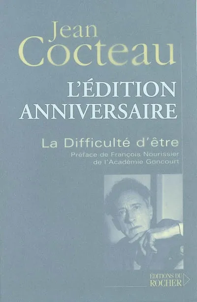 Livres Littérature et Essais littéraires Romans contemporains Francophones La Difficulté d'être Jean Cocteau