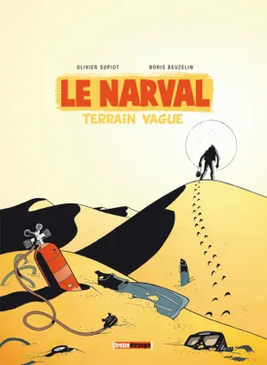 2, Le Narval - Tome 02, Terrain vague
