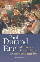 Paul Durand-Ruel, Mémoires du marchand des impressionnistes