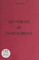 Les fusillés de Châteaubriant