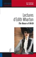 Lectures d'Edith Wharton, The House of Mirth