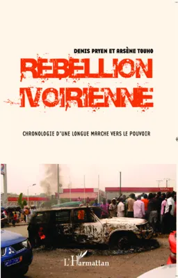 Rebellion ivoirienne, Chronologie d'une longue marche vers le pouvoir