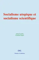 Socialisme utopique et socialisme scientifique