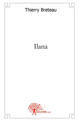 Ilana, roman d'aventure