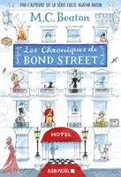 1, Les Chroniques de Bond Street - tome 1, Lady Fortescue à la rescousse - Miss Tonks prend son envol
