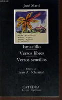 Ismaelillo / Versos libres / Versos sencillos