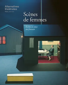 Alternatives Theatrales N°129 Scenes De Femmes Juillet2016