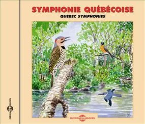 CD / BRUITS NATURELS / Symphonie Québecoise : Biotopes du Mont Tremblant et de la Gaspésie