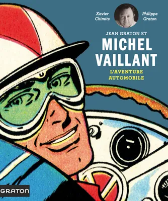 Michel Vaillant - Beaux-Livres - L'aventure automobile