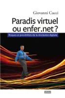 Paradis virtuel ou enfer.net ?