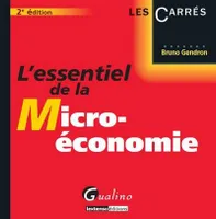 L'essentiel de la micro-économie-2ème édition