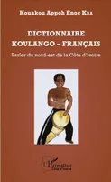 Dictionnaire Koulango-Français, Parler du nord-est de la Côte d'Ivoire