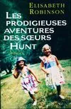 Les prodigieuses aventures des soeurs Hunt, roman