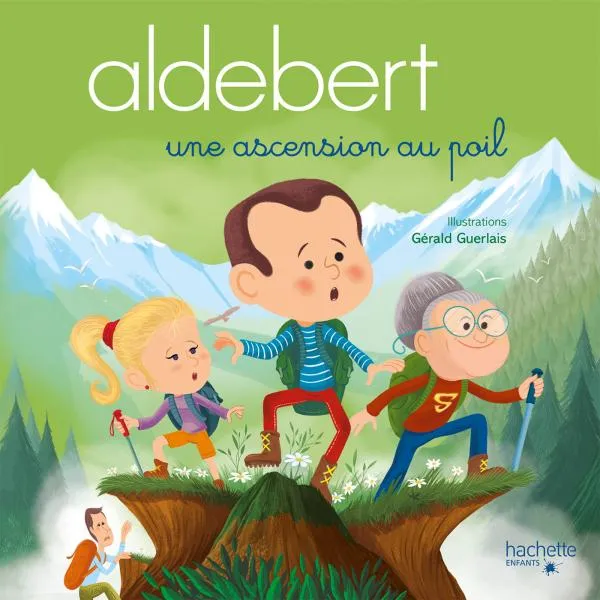 Livres Jeunesse de 3 à 6 ans Recueils, contes et histoires lues Aldebert - Une ascension au poil / Livre CD ALDEBERT