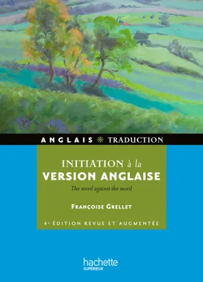 Initiation à la version anglaise / the word against the word