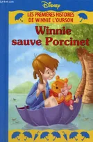 Les premières histoires de Winnie l'Ourson., Winnie sauve Porcinet (Collection "Les premières histoires de Winnie l'Ourson")