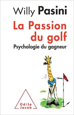 La Passion du golf, Psychologie du gagneur