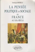 La pensée politique et sociale en France au XIXe siècle