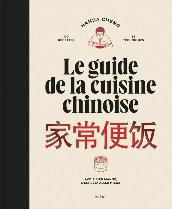 Livres Loisirs Gastronomie Cuisine Le guide de la cuisine chinoise Handa Cheng