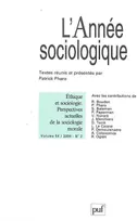 année sociologique 2004, vol. 54 (2), Ethique et sociologie