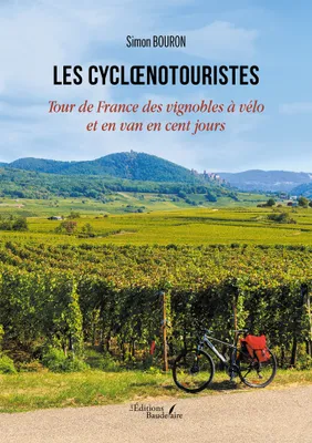Les cycloenotouristes - Tour de France des vignobles à vélo et en van en cent jours