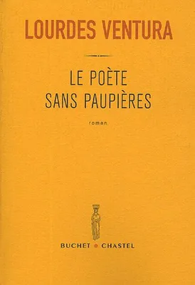 Le poète sans paupières, roman