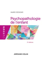 Psychopathologie de l'enfant - 2e éd.