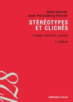 Stéréotypes et clichés - 3e éd., Langue, discours, société