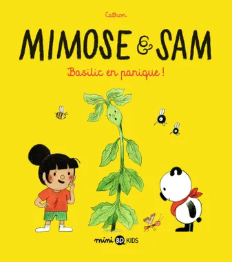 Mimose & Sam, 1, Mimose et Sam, Tome 01, Basilic en panique ! - histoire complète