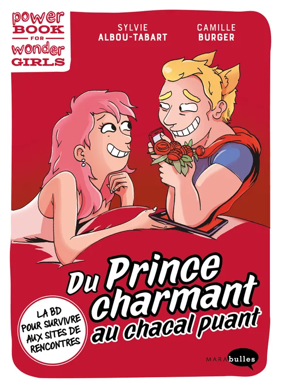 Livres BD Du prince charmant au chacal puant Sylvie Albou - Tabart