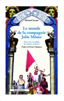 Le monde de la Compagnie Jolie Môme, Pour une sociologie du théâtre militant