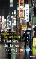2, Histoire du Japon et des Japonais, tome 2  ((réédition)), 2. De 1945 à nos jours