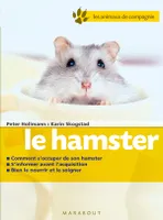 Le hamster, bien le soigner, bien le nourrir, bien les [sic] comprendre