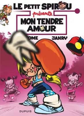 Le Petit Spirou présente... - Tome 5 - Mon tendre amour / Edition spéciale (Opé été 2022)