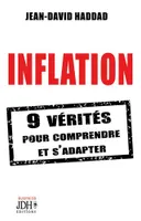 Inflation, 9 vérités pour comprendre et s'adapter !