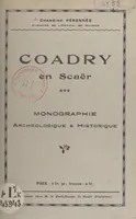 Coadry en Scaër, Monographie, archéologique et historique