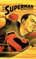 3, Superman Action Comics  - Tome 3