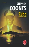 Cuba, l'arme secrète, roman